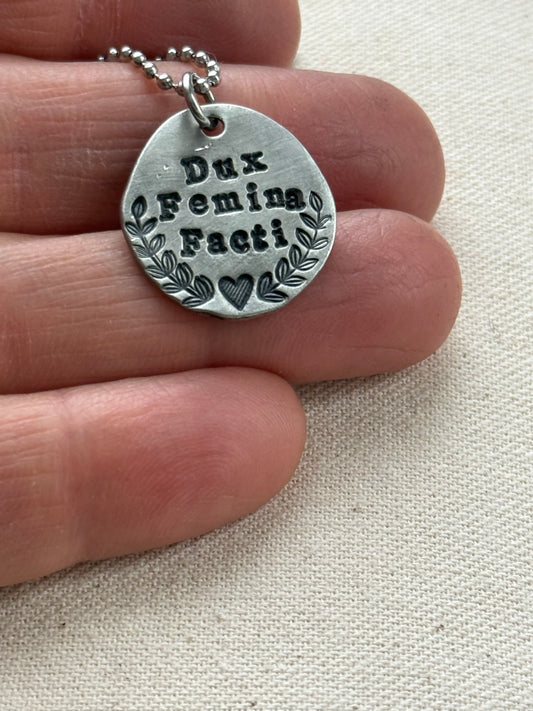 Dux Femina Facti - Latin Phrase Necklace- a Woman was the Leader of the Deed - the Aneid