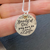 Beautiful Girl you can do hard things sterling silver necklace with gold accent. drake designs jewelry