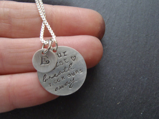Sterling Silver new mom necklace personalized your first breathe took ours away - Drake Designs Jewelry