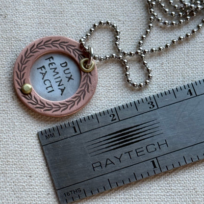 Dux Femina Facti necklace - sterling silver and copper with laurel wreath border - empowering women - inspirational motto Latin Phrase jewelry - Drake Designs Jewelry