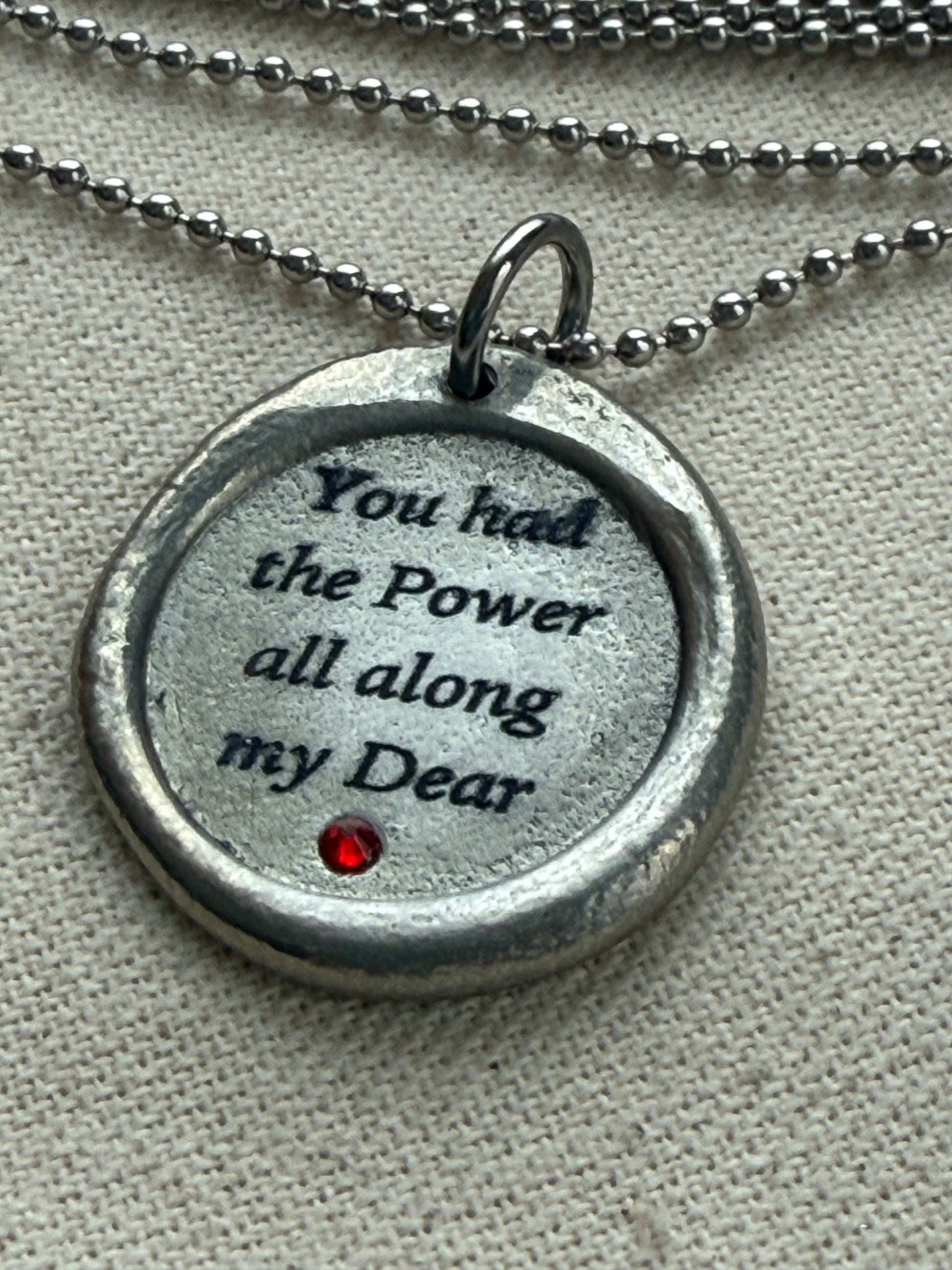 You had the Power all along my Dear wax seal necklace with ruby red hand set crystal - drake designs jewelry