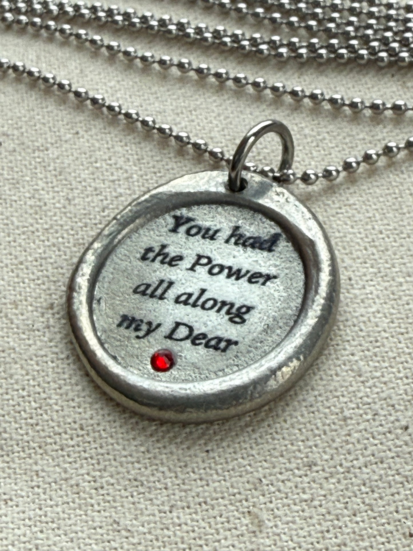 You had the Power all along my Dear wax seal necklace with ruby red hand set crystal - drake designs jewelry