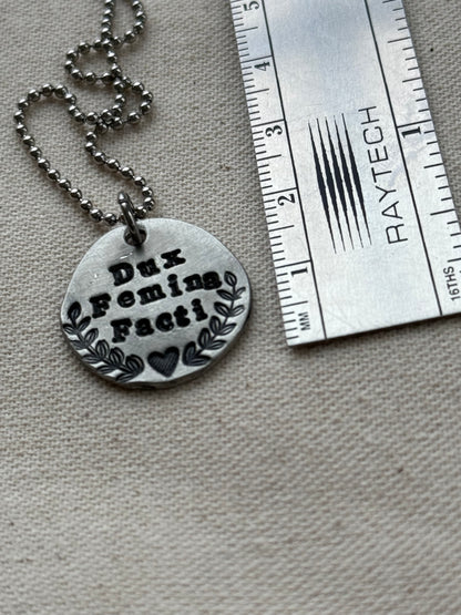 Dux Femina Facti -  Latin Phrase Necklace- a Woman was the Leader of the Deed - the Aneid (Copy) (Copy)