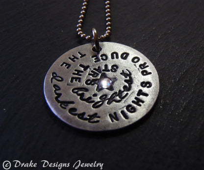 Inspirational Quote Necklace -the darkest nights produce the brightest stars - drake designs jewelry