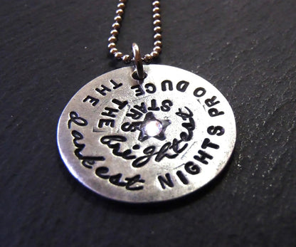 Inspirational Quote Necklace -the darkest nights produce the brightest stars - drake designs jewelry