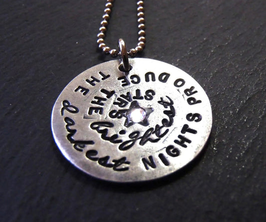 Inspirational Quote Necklace -the darkest nights produce the brightest stars - drake designs jewelry