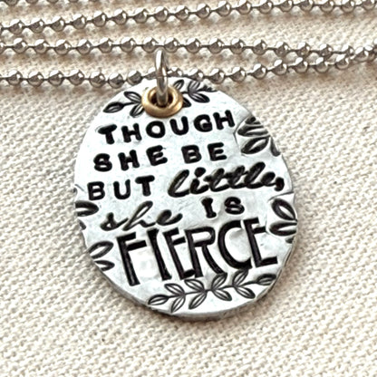 She is Fierce Necklace- Shakespeare quote jewelry -oval mixed metal pendant stamped in multiple fonts - drake designs jewelry