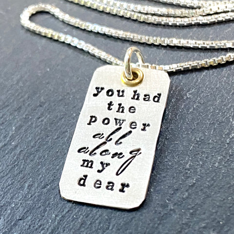 you had the power all along my dear sterling silver necklace.  hand stamped with golden brass accent.  inspirational graduation gift for her - drake designs jewelry
