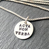 acta non verba sterling silver hand stamped latin phrase jewelry. drake designs jewelry