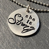 she is strong mantra necklace - drake designs jewelry  