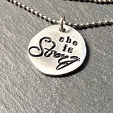 she is strong inspirational mantra necklace - drake designs jewelry 