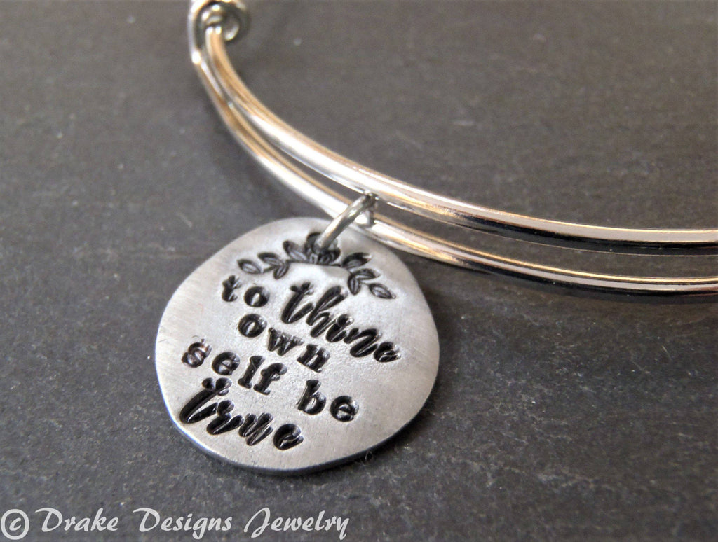 To thine own self be true inspirational Shakespeare bracelet - Drake Designs Jewelry